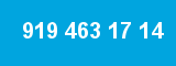 919 463 17 14